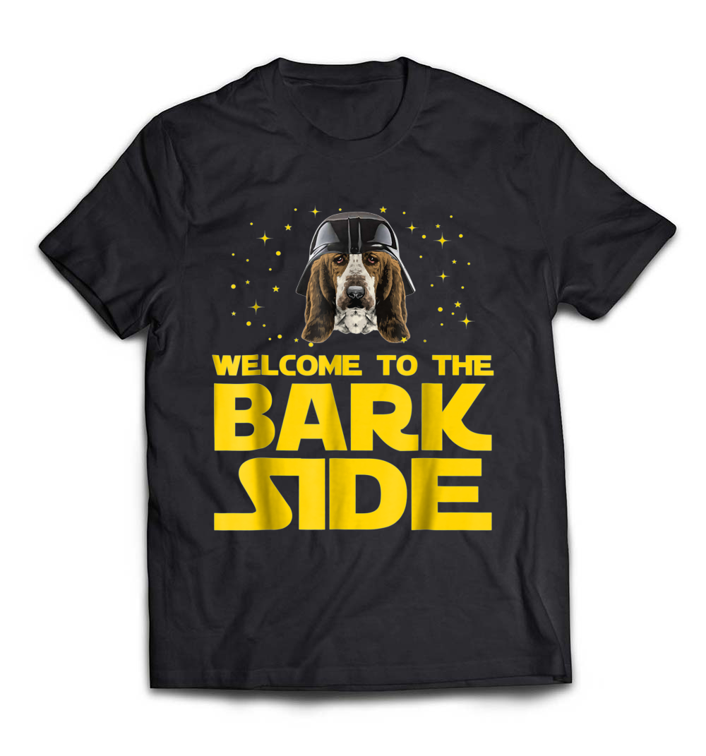 Welcome to the Bark Side of Basset Hound Funny T-Shirt: Celebrate Your Love for Basset Hounds